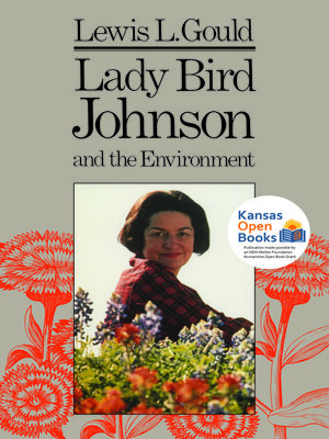 cover image of Lady Bird Johnson and the Environment